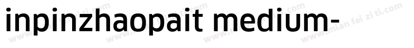 inpinzhaopait medium字体转换